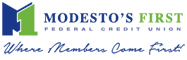 MODESTO'S FIRST FEDERAL CREDIT UNION